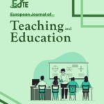 European Journal of Teaching and Education (EJTE)